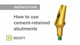 How to use cement-retained abutments A1-A4A15