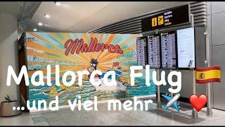 Mallorca  Flug Update ️ nicht Hamburg  Dortmund  Wartezeit & Tipps von Palma  Ruhrgebiet