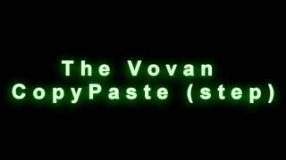 The Vovan CopyPaste (step)