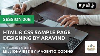 HTML & CSS Sample Page Designing by Aravind - Session 20b - Free Magento 2 Training in Tamil