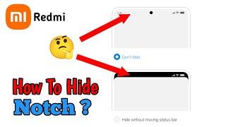 Mobile Ke Notch Ko Hide Kaise Kare || how to hide notch in redmi phone #hidenotch