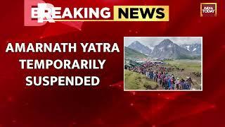 Breaking News: Amarnath Yatra Temporarily Suspended Due To Bad Weather