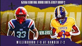 Willingboro at Camden (PART 2) NJSIAA Tournament Semifinal Round South Group 2