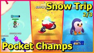 Snow Trip 2/3 Pocket Champs New Update