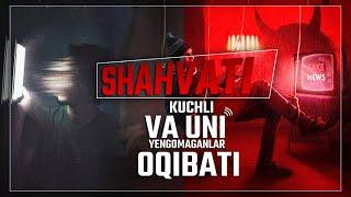 Shahvati kuchli va uni yenga olmaganlar oqibati || Ustoz Abdulloh Zufar