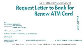 Request Letter To Bank For Renew ATM Card - Sample Letter Requesting Renewal of ATM Card