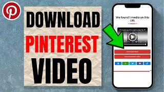 How To Download Pinterest Videos to Your Gallery - 2025