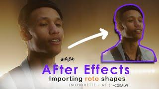 Export Silhouette roto shapes to After Effects | Rotoscoping with After Effects #CGKalvi