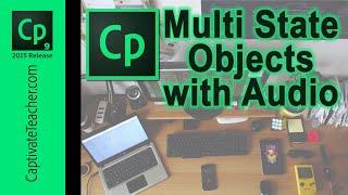 Adobe Captivate - Multi State Objects with Audio