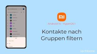 Kontakte nach Gruppen filtern - Xiaomi [Android 14 - HyperOS 1]