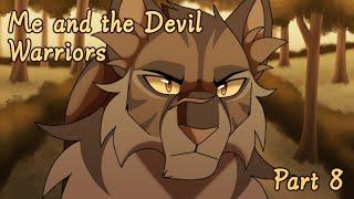 Me and the Devil - Tigerclaw & Bluestar MAP Part 8