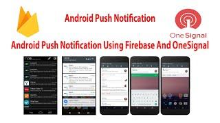 Android Push Notification Using Firebase And OneSignal