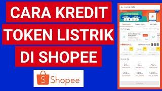 CARA KREDIT TOKEN LISTRIK DI SHOPEE