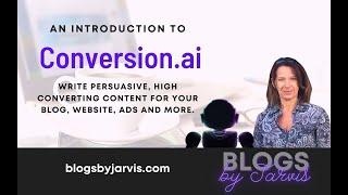 An Introduction to Conversion.ai with Blogs by Jarvis