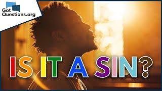 Is being gay a sin?  |  GotQuestions.org