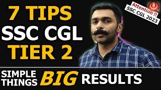 7 Things to know before preparing for SSC CGL Tier 2 | 7 Tips for SSC CGL Tier 2 | Tips to Crack CGL
