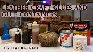 Leather Craft Glues and Glue Containers