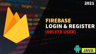 Firebase Login & Register App With Email  | Part - 12 | Delete User