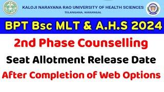 KNRUHS 2024 BPT BSc MLT & A.H.S 2nd Phase Seat Allotment Release Date & Time