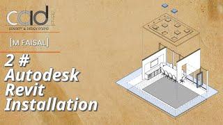 2# Autodesk Revit 2019 Installation & activation [M Faisal]