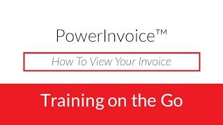 How to View Your Invoice on PowerInvoice® - Show Me How Video Series