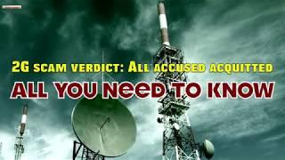 2G scam verdict: All accused acquitted