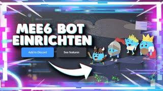 DISCORD MEE6 BOT EINRICHTEN Tutorial