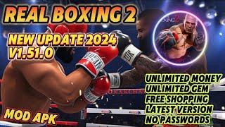 Real Boxing 2 Mod Apk v1.51.0 Unlimited Money and Gem Terbaru 2024 Update!