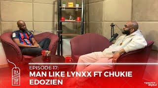 Man Like Lynxx Ft Chukie Edozien