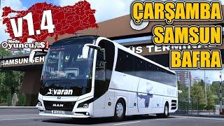 ÇARŞAMBA - SAMSUN - BAFRA ORİJİNAL OTOGARLAR !! GÜNCEL MAN LION'S COACH | TÜRKİYE HARİTASI 1.51 !!