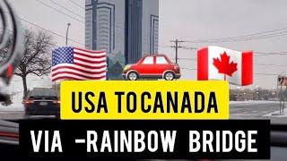 How to Come Back to Canada from USA via |Rainbow Bridge, Niagara Falls| #Canada #usavisa #b1b2visa