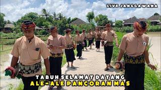 TABUH SELAMAT DATANG ALE-ALE PANCORAN MAS SAKRA SELATAN LIVE JANGGAWANA