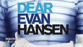 Waving Through a Window - Dear Evan Hansen - Piano Accompaniment/Karaoke Track