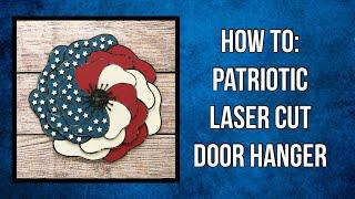 How to: Patriotic Lasercut Door Hanger