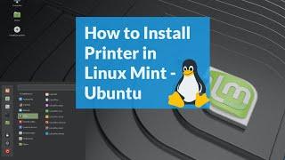 How to Install a Printer in Linux Mint or Ubuntu