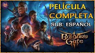 Baldur's Gate 3  | Película Completa (Full MOVIE) | [SUB.ESPAÑOL]