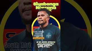 Is Siyabonga Ngezana South Africa’s Best Defender…?!|#shorts