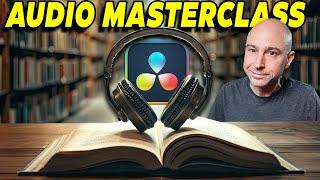 Audio Storytelling and Editing in DaVinci Resolve 19!  Audio MASTERCLASS on a REAL Project!