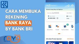 Cara membuka rekening Bank Raya BRI melalui aplikasi