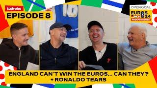 ENGLAND CAN'T WIN THE EUROS... CAN THEY? + RONALDO TEARS | Open Goal Euros Podcast Ep 8