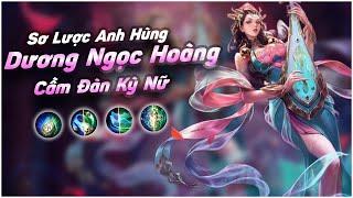 VGVD Global. Sơ Lược Anh Hùng: Dương Ngọc Hoàng, Cầm Đàn Kỳ Nữ.