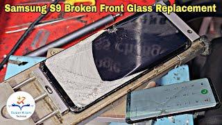 Samsung S9 & S9 plus Broken Glass Restoration | Edge Glass Change करने का आसान तरीका