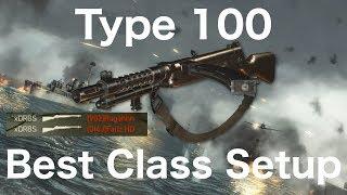 TYPE 100 BEST CLASS SETUP!!!!
