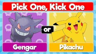 Pick One, Kick One Pokémon