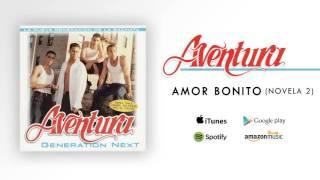 Aventura - Amor Bonito