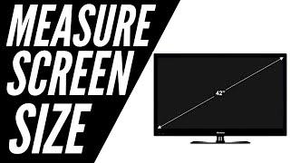 How To Measure Your TV Screen Size