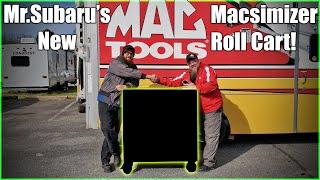 Mr.Subaru's New MAC Macsimizer Roll Cart!