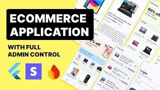 Build a Full E-commerce Application with Admin Control in Flutter with Firebase & Stripe