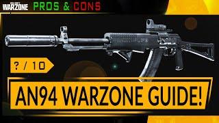 AN94 Warzone Loadout Guide -  Pros & Cons of the Best AN94 WARZONE Loadout! Modern Warfare Warzone!