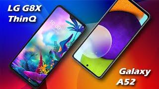 LG G8X ThinQ Vs Samsung Galaxy A52 Full Comparison 2022